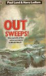LUND, PAUL AND LUDLAM, HARRY - OUT SWEEPS! - The Story of the Minesweepers in World War II