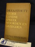 Stoett F.A. dr. - Nederlandse spreekwoorden en gezegden, verklaard en vergeleken met die in Frans, Duits en Engels, redelijk goede staat