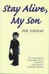 Pin Yathay - Stay Alive, My Son