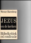 Harenberg, Werner - Jezus en de Kerken