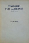 Ram, N. Sri ; compiled from notes and writings of N. Sri Ram [by Elithe Nisewanger] - Thoughts for aspirants : second series