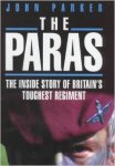 Parker, John - The para's: inside story of Britains toughest Regiment