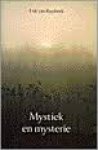 Ruysbeek, Erik van - Mystiek en mysterie.