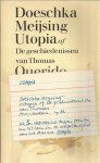 Meijsing, Doeschka - Utopia of de geschiedenissen van Thomas