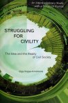 Hoppe-Kondrikova, Olga - Struggling for Civility. The Idea and the Reality of Civil Society. An Interdisciplinary Study with a Focus on Russia