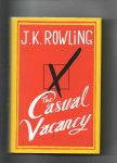 Rowling, J.K. - CASUAL VACANCY
