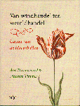 Dwarswaard , Arie & Maarten Timmer - Van Windhandel Tot Wereldhandel, Canon van de Bloembollen, 127 pag. hardcover + stofomslag, gave staat