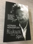 Heinsbroek, Herman - Riskant Spel / thriller
