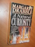 Drabble, Margaret - A natural curiosity