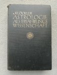 Klöckler, H. Freiherr von - Astrologie als Erfahrungswissenschaft