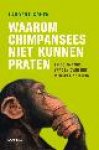 COHEN, LAURENT - Waarom chimpansees niet kunnen praten. En 30 andere vragen over het menselijke brein.