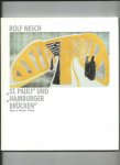 Bruhns, Maike, Gustav Schiefler und Wolf Stubbe - Rolf Nesch "St.Pauli" und "Hamburger Brücken"