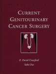 Crawford, M.D., E. David en Das, M.B.B.S., M.S., Sakti - Current Genitourinary Cancer Surgery, Second Edition