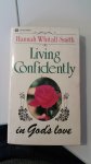 Hannah Whitall Smith - Living Confidently in Gods's love