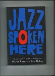 Enstice, Wayne, Paul Rubin - Jazz spoken here. Conversations with Twenty-Two Musicians.
