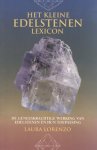 Lorenzo, L. - Het kleine edelstenen lexicon / de geneeskrachtige werking van edelstenen en hun toepassing