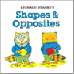 Scarry, Richard - Richard Scarry's Shapes & Opposites
