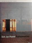 Postel , Dirk Jan . [ isbn 9781864702101 ] ( Grote Boeken . ) - Dirk Jan Postel . ( Transparencies . ) Dirk Jan Postel is an architect complementing the mainstream Dutch architects known as the 'Superdutch' architects. This book examines architectural realism by emphasising the importance of authenticity,  -