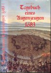 Eigl Kurt  die erstmals gesichtet und herausgegeben has - Tagebuch eines Augenzeugen 1683 .. Die Aufzeichnungen des Freiherrn von P.