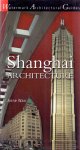 Warr, Anne (ds1208) - Shanghai Architecture / Watermark Architectural Guides