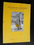 - De man met het gele koffertje, Wim Wennekes 1948-2001