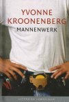 Kroonenberg, Yvonne - Mannenwerk