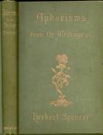 GINGELL, JULIA RAYMOND - Aphorisms from the writings of HERBERT SPENCER selected and arranged by ....