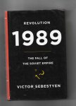 Sebestyen Victor - Revolution 1989 the Fall of the Soviet Empire.