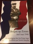 Luijten, J. - De verdediging van Bergen op Zoom door het Franse leger in mei 1940 / la defense de la ville de Bergen-op-Zoom par l'armee francaise mai 1940