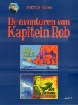 Kuhn, Pieter - De Avonturen van Kapitein Rob deel 27, Het Vervalste Contracht & Het Gestolen Raketgeheim, herdruk twee verhalen, softcover, gave staat