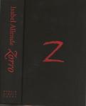 Allende, Isabel  ..  Vertaald door Rikkie Degenaar - Zorro Een kleurrijk verhaal over de Nieuwe en de Oude Wereld