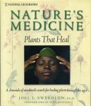 Swerdlow, Joel L. - Nature's Medicine. Plants That Heal.