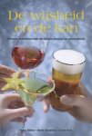 Böhm, Hans / Hendriks, Henk / Pols, Bram - De wijsheid en de kan. Nieuwe inzichten over de relatie alcohol en gezondheid.