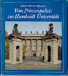 Gandert, Klaus-Dietrich - VOM PRINZENPALAIS ZUR HUMBOLDT- UNIVERSITÄT