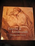  - Goethe en Rembrandt. Tekeningen uit Weimar.