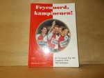 Borst, Hugo / Verheul, Leo - Feyenoord, kampioenen ! de Feyenoord top 100 eregalerij 1999 alle landstitels