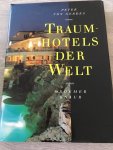 Peter Von Gerdes - Traumhotels der Welt