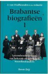 OUDHEUSDEN, J. van. e.a. (ed.). - Brabantse biografieen Deel 1. Levensbeschrijvingen van bekende en onbekende Noordbrabanders.