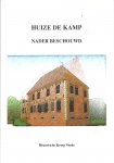 Steehouwer, drs. K.J. & B.H.M. te Vaarwerk - Huize De Kamp - nader beschouwd (Themanummer 2006)