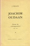 Melles, J. - Joachim Oudaan (Heraut der verdraagzaamheid 1628-1692)