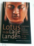 Poorthuis, Marcel en Salemink, T.A.M. - Lotus in de lage landen / de geschiedenis van het Boeddhisme in Nederland. Beeldvorming van 1840 tot heden