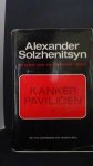 Solzhenitsyn, Alexander - Kankerpaviljoen. Deel 1