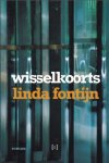 Fontijn, Linda - Wisselkoorts