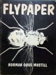 Norman Ogue Mustill. - Flypaper Norman Ogue Mustill