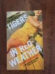Klaussmann, Liza - TIGERS IN RED WEATHER / Trade Paperback