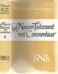 STAAB, K. & J. FREUNDORFER. - Het Nieuwe Testament met commentaar achtste deel - De brieven aan de Tessalonicenzen