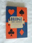 Filarski, H.W. - Bridge voor iedereen, Eenvoudige hadnleding voor de beginner, met nuttige wenken voor de gevorderde speler