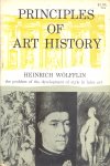 Wöfflin, Heinrich - Principles of Art History, the problem of the development of style in later art, translated by M.D. Hottinger