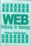 Christian, Peter - WEB Publishing for Genealogy