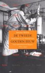 Willink, Bastiaan - De tweede gouden eeuw. Nederland en de Nobelrpijzen voor natuurwetenschappen 1870-1940.
